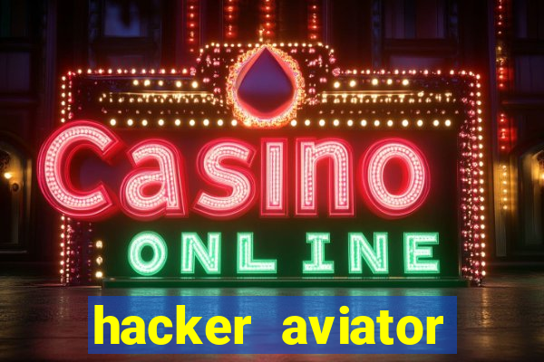 hacker aviator aposta ganha